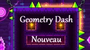 Geometry Dash Nouveau