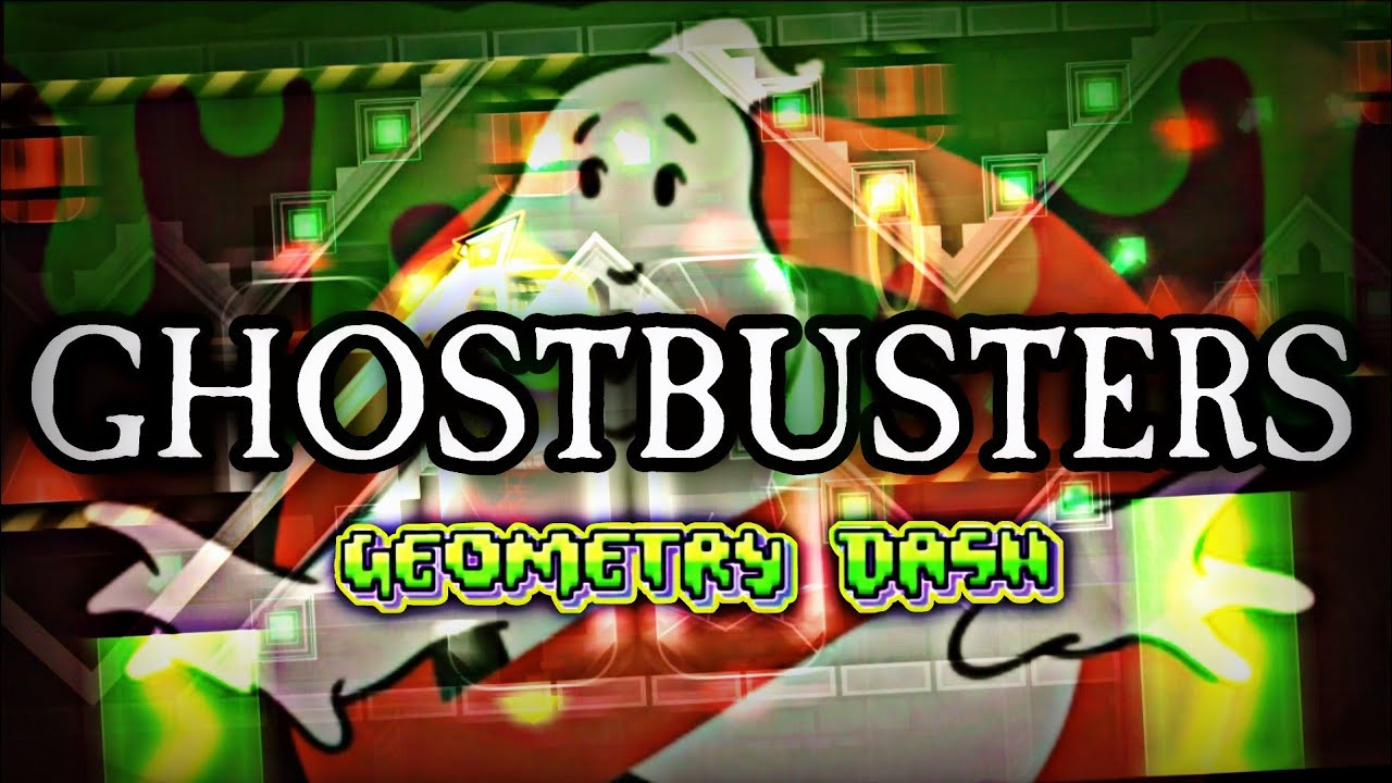 Geometry Dash Ghostbusters